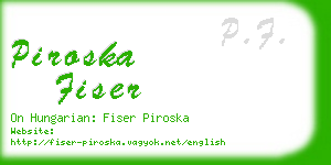 piroska fiser business card